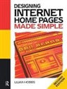 Lilian Hobbs, Hobbs Lilian - Designing Internet Home Pages Made Simple