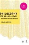 Michael Lacewing, Michael (Heythrop College Lacewing, Lacewing Michael - Philosophy for As and a Level