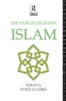 Peter Clarke, Peter Clarke - World''s Religions: Islam