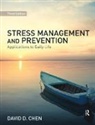 David D. Chen, David D. (California State Universityfullert Chen, Chen David D. - Stress Management and Prevention