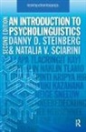 Natalia Sciarini, Natalia V. Sciarini, Sciarini Natalia V., Danny Steinberg, Danny D. Steinberg, Danny Sciarini Steinberg - Introduction to Psycholinguistics
