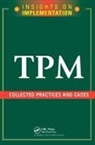 Productivity Press - Tpm: Collected Practices and Cases