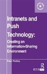 Paul Pedley, Pedley Paul - Intranets and Push Technology: Creating an Information Sharing