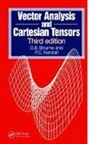 D.E. Bourne, P C Kendall, P C Bourne Kendall - Vector Analysis and Cartesian Tensors, Third Edition