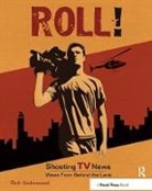 Rich Underwood, Rich (Rich Underwood Teaches Advanced C Underwood, Underwood Rich - Roll! Shooting TV News