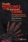 Peter Gotzsche - Deadly Medicines and Organised Crime