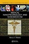 Harry F. Tibbals, Harry F. (University of Texas Southwester Tibbals, Tibbals Harry F. - Medical Nanotechnology and Nanomedicine