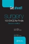 Saran Shantikumar, Shantikumar Saran, James Wigley, James Shantikumar Wigley, Wigley James - Get Ahead! Surgery: 100 Emqs for Finals