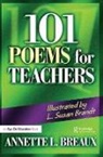 Annette Breaux, Annette (Education Speakers Group Breaux, Breaux Annette, Interna - 101 Poems for Teachers