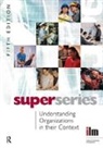 Institute of Leadership, Institute of Leadership &amp; Management - Understanding Organisations in Their Context