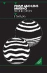 Twyman F - Prism and Lens Making