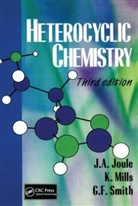 John Joule, John A. Joule, Joule John A., Keith Mills, Mills Keith, George Smith - Heterocyclic Chemistry, 3rd Edition