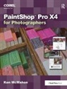 Ken McMahon, Ken (Coolgrey Design Mcmahon, McMahon Ken - Paintshop Pro X4 for Photographers