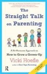 Vicki Hoefle, Hoefle Vicki - Straight Talk on Parenting