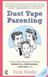 Vicki Hoefle, Hoefle Vicki - Duct Tape Parenting