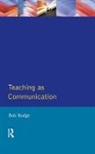 Bob Hodge, Robert Hodge - Teaching As Communication