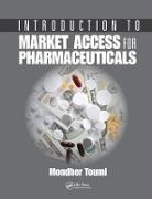 Mondher Toumi, Mondher Toumi, Toumi Mondher - Introduction to Market Access for Pharmaceuticals