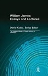 William James, Richard Kamber, Kamber Richard, Daniel Kolak, Kolak Daniel - William James: Essays and Lectures