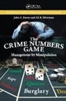 John A. Eterno, John A. (Molloy College Eterno, John A. Silverman Eterno, Eterno John A., Eli B. Silverman, Silverman Eli B. - Crime Numbers Game