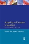 Kenneth Hanf, Kenneth Soetendorp Hanf, Hanf Kenneth, Ben Soetendorp, Soetendorp Ben, Kenneth Hanf... - Adapting to European Integration
