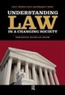 Bruce E. Altschuler, Bruce E. Sgroi Altschuler, Altschuler Bruce E., Margaret R. Ryniker, Celia A. Sgroi - Understanding Law in a Changing Society