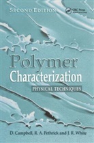 Dan Campbell, Dan Pethrick Campbell, Campbell Dan, Richard A. Pethrick, Jim R. White - Polymer Characterization