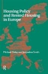 Michael Oxley, Michael Smith Oxley, Oxley Michael, Jaqueline Smith - Housing Policy and Rented Housing in Europe