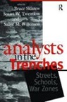 Bruce Sklarew, Bruce (In Private Practice Sklarew, Bruce Sklarew, Sklarew Bruce, Stuart W. Twemlow, Twemlow Stuart W.... - Analysts in the Trenches
