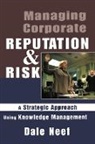 Dale Neef, Neef Dale - Managing Corporate Reputation and Risk