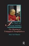 Max van Manen - Tact of Teaching The Meaning of Pedagogical Thoughtfulness