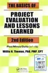 Raymond W. Lam, David J. Nutt, Michael E. Thase, Thase Michael E., Willis H. Thomas, Willis H. (Associate Director of Learning Thomas... - Basics of Project Evaluation and Lessons Learned