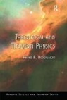 Peter E. Hodgson, Hodgson Peter E. - Theology and Modern Physics