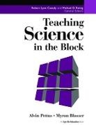 Myron Blosser, Blosser Myron, Alvin Pettus, Alvin Blosser Pettus, Pettus Alvin - Teaching Science in the Block