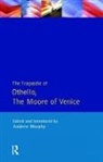 Andrew Murphy, William Shakespeare, William Murphy Shakespeare - Tragedie of Othello, the Moore of Venice