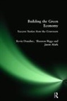 Shannon Biggs, Biggs Shannon, Kevin Danaher, Kevin Biggs Danaher, Danaher Kevin, Jason Mark... - Building the Green Economy