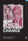 Julie Beicken, Beicken Julie, Sheldon Ekland-Olson, Sheldon (University of Texas At Aust Ekland-Olson, Sheldon Beicken Ekland-Olson, Ekland-Olson Sheldon - How Ethical Systems Change: Eugenics, the Final Solution, Bioethics
