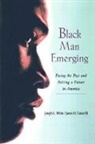 James H. Cones III, Joseph L. White, Joseph L. Cones III White, White Joseph L. - Black Man Emerging
