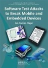 Jon Duncan Hagar, Hagar Jon Duncan - Software Test Attacks to Break Mobile and Embedded Devices