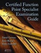 Royce Edwards, Edwards Royce, David Garmus, David (The David Consulting Group Garmus, Garmus David, Janet Russac... - Certified Function Point Specialist Examination Guide