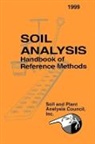 Soil and Plant Analysis Council Inc., J. Benton Jones Jr., Soil and Plant Analysis Council Inc. - Soil Analysis Handbook of Reference Methods