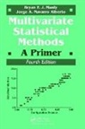 Bryan F.J. Manly, Bryan F.j. (Western Ecosystem Technology Manly, Jorge A. Navarro, Jorge A. Navarro Alberto, Navarro Alberto Jorge A. - Multivariate Statistical Methods