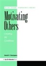 David P. Thompson, Thompson David P. - Motivating Others