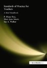 P. Diane Frey, Frey P. Diane, Mary Jane Smart, Smart Mary Jane, Sue A. Walker, Sue A. Smart Walker... - Standards of Practice for Teachers