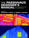 Christina Hopfe, Christina (Loughborough University Hopfe, Christina Hopfe, Robert McLeod - Passivhaus Designers Manual