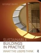 George Baird, Baird George - Sustainable Buildings in Practice