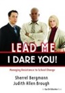 Sherrell Bergmann, Sherrell Brough Bergmann, Bergmann Sherrell, Judith Brough, Brough Judith - Lead Me, I Dare You!