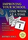 Jeffrey Zoul, Zoul Jeffrey - Improving Your School One Week At a Time