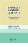 Walter Chiang, Syed R. Qasim - Sanitary Landfill Leachate
