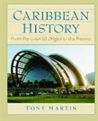 Toni Martin, Martin Toni - Caribbean History