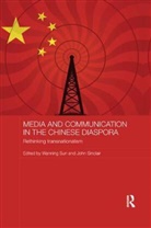 Wanning Sinclair Sun, John Sinclair, Wanning Sun - Media and Communication in the Chinese Diaspora